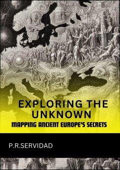 Exploring the Unknown (eBook, ePUB) - P. R. Servidad