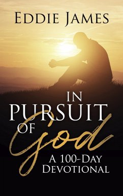 Cover In Pursuit of God: A 100-Day Devotional (eBook, ePUB)