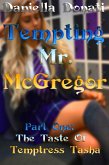 Tempting Mr. McGregor - Part One: The Taste of Temptress Tasha (eBook, ePUB)