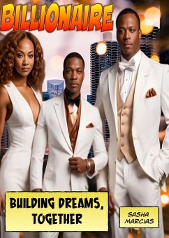 Cover Billionaire: Building Dreams, Together (Billioniare, #3) (eBook, ePUB)