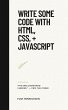 Write Some Code with HTML, CSS, +... - Bild 1