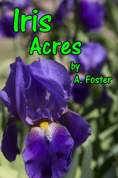 Iris Acres (eBook, ePUB) Iris Acres (eBook, ePUB)
