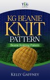 KG Beanie Knit Pattern (Bulky Knit Patterns) (eBook, ePUB)