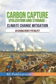 Carbon Capture-Utilization and Storage (eBook, ePUB) Carbon Capture-Utilization and Storage (eBook, ePUB)