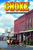 Choke (An Imogene Duckworthy Mystery, #1) (eBook, ePUB) Choke (An Imogene Duckworthy Mystery, #1) (eBook, ePUB)