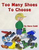 Too Many Shoes to Choose (eBook, ePUB)