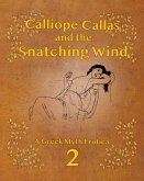 Calliope Callas and the Snatching Wind (From the Desk of Calliope Callas, #2) (eBook, ePUB) Calliope Callas and the Snatching Wind (From the Desk of Calliope Callas, #2) (eBook, ePUB)