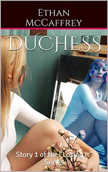 Duchess - Story One of Duchess - Story One of