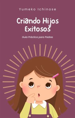 Cover Criando Hijos Exitosos (eBook, ePUB)