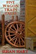 Five Wagon Train Tales (eBook, ePUB) - Bild 1