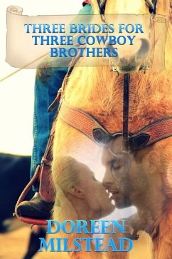 Cover Three Brides For Three Cowboy Brothers (eBook, ePUB)