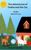 "Tookie Learns to Run" ("The Adventures of Tookie and The Cat", #1) (eBook, ePUB)