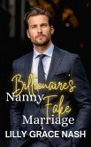 Billionaire's Nanny Fake Marriage (eBook, ePUB)