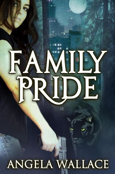 Family Pride (Tracy Spears, #1) (eBook, ePUB) Family Pride (Tracy Spears, #1) (eBook, ePUB)