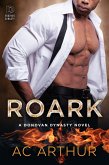 Roark: The Donovan Dynasty Book#2 (eBook, ePUB)