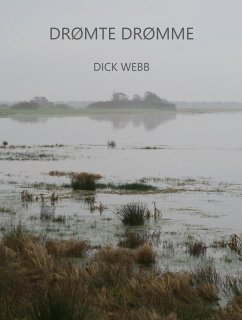 Drømte drømme (eBook, ePUB) - Webb, Dick