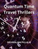 Quantum Time Travel Thrillers (eBook, ePUB) Quantum Time Travel Thrillers (eBook, ePUB)