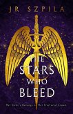 The Stars Who Bleed (Spitarian Series, #2) (eBook, ePUB)