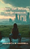 City Of Dreams (Body of Work, #1) (eBook, ePUB)