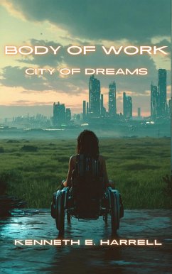 Cover City Of Dreams (Body of Work, #1) (eBook, ePUB)