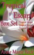 Tropical Escape Box Set (eBook, ePUB) - Bild 1