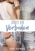 Zoet en Verboden (Falling for a heartbreaker, #5) (eBook, ePUB)