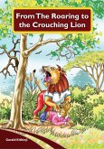 From The Roaring To The Crouching Lion (eBook, ePUB) From The Roaring To The Crouching Lion (eBook, ePUB)