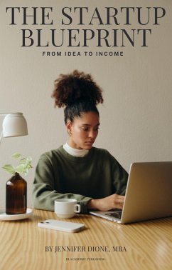 Cover The Startup Blueprint: From Idea to Income (eBook, ePUB)