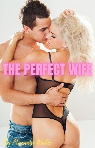 The Perfect Wife (eBook, ePUB) The Perfect Wife (eBook, ePUB)