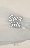 Save Me (eBook, ePUB) Save Me (eBook, ePUB)