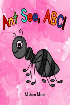 Ant See, ABC! (eBook, ePUB) Cover Ant See, ABC! (eBook, ePUB)