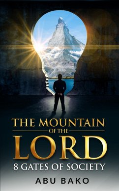 Cover The Mountain of the LORD: 8 Gates of Society (eBook, ePUB)