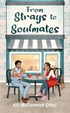 From Strays to Soulmates (Cats of Istanbul, #2) (eBook, ePUB) From Strays to Soulmates (Cats of Istanbul, #2) (eBook, ePUB)
