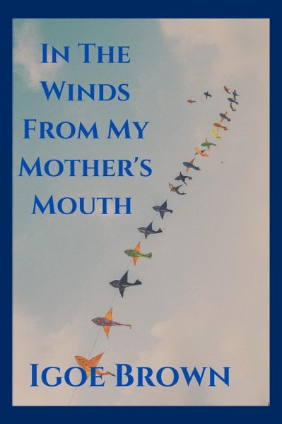 In The Winds From My Mother's Mouth (eBook, ePUB)