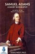 Samuel Adams: A Short Biography... - Bild 1