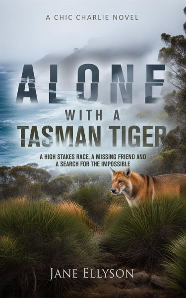 Alone with a Tasman Tiger (Chic Charlie, #2) (eBook, ePUB)