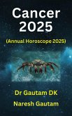 Cancer 2025 (Annual Horoscope 2025, #1) (eBook, ePUB) Cancer 2025 (Annual Horoscope 2025, #1) (eBook, ePUB)