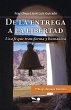 De la entrega a la libertad (eBook,... - Bild 1