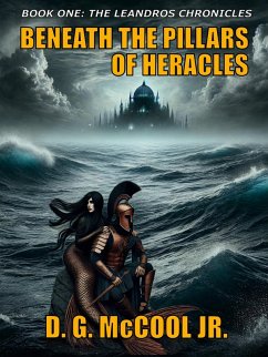 Cover Beneath the Pillars of Heracles (The Leandros Chronicles) (eBook, ePUB)
