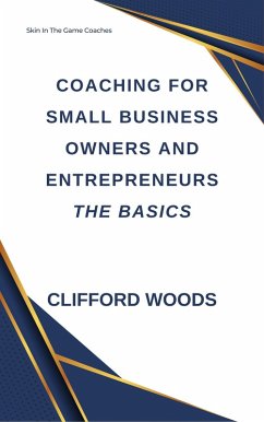 Cover Coaching for Small Business Owners and Entrepreneurs - the Basics (eBook, ePUB)