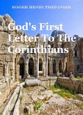 God's First Letter To The Corinthians (The Word Of God Library, #24) (eBook, ePUB)