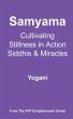 Samyama - Cultivating Stillness in... - Bild 1