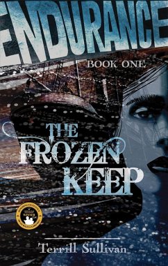 Cover Endurance: The Frozen Keep: Tales from the Heroic Age of Exploration (Endurance Graphic Novel Series, #1) (eBook, ePUB)
