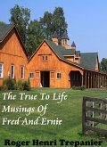 The True To Life Musings Of Fred And Ernie (The Christian Fiction Library, #3) (eBook, ePUB) The True To Life Musings Of Fred And Ernie (The Christian Fiction Library, #3) (eBook, ePUB)