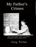 My Father's Crimes: Crime Scene Photography in the 1950s (eBook, ePUB)