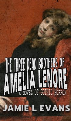 Cover The Three Dead Brothers of Amelia Lenore (eBook, ePUB)