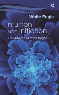 Cover Intuition und Initiation: Der inneren Stimme folgen (eBook, ePUB)