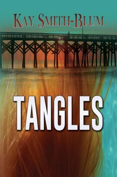 Tangles (eBook, ePUB) - Smith-Blum, Kay