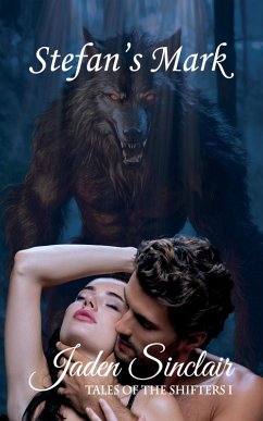 Cover Stefan's Mark (Tales of the Shifter 1, #1) (eBook, ePUB)
