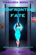 Confronting Fate (Paradox, #6) (eBook,... - Bild 1